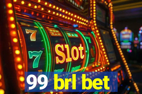 99 brl bet